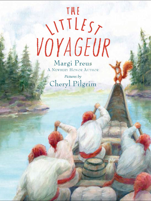 Title details for The Littlest Voyageur by Margi Preus - Available